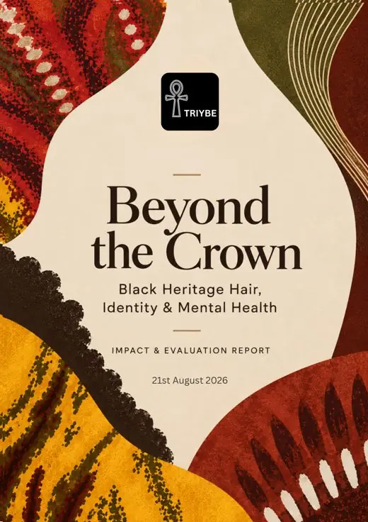 Cover of the Beyond the Crown: Black Heritage Hair, Identity and Mental Health Impact and Evaluation Report, 21 August 2026